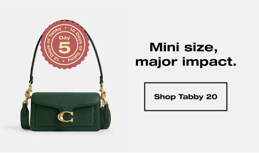 Mini size, major impact. SHOP TABBY 20