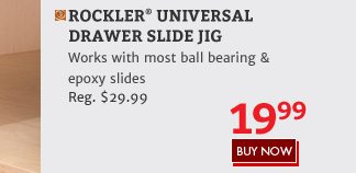 Save 33% on the Rockler Universal Drawer Slide Jig