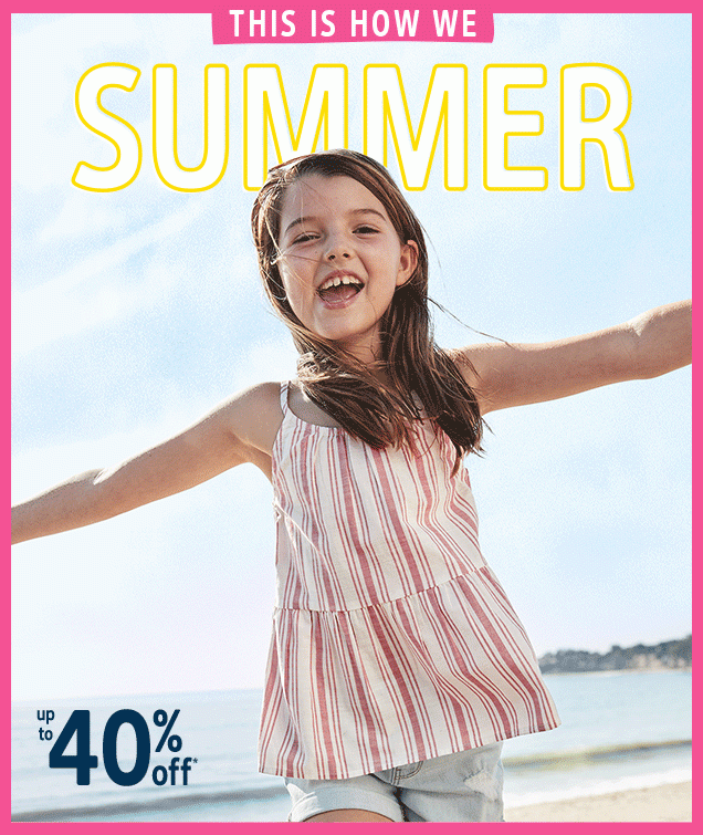 THIS IS HOW WE SUMMER | up to 40% off*