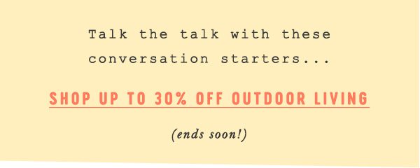 Shop 30% off outdoor.