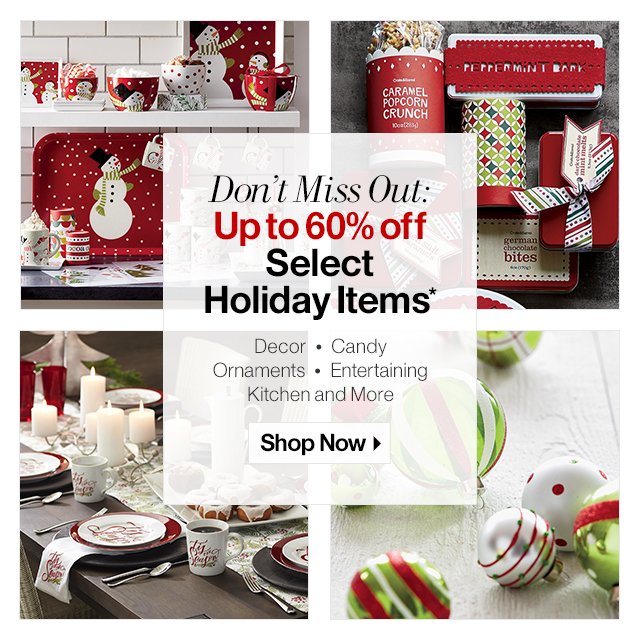 Up to 60% off Select Holiday Items 