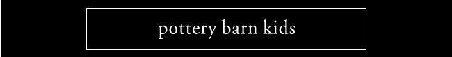 pottery barn kids