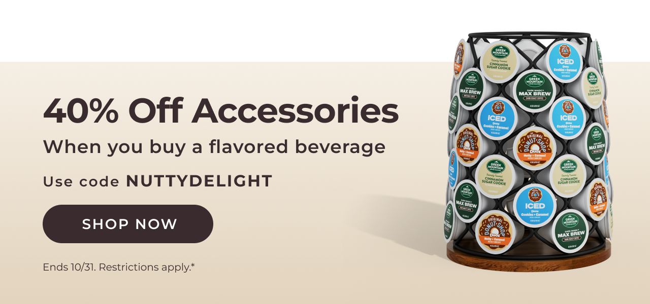 40% off accessories when you buy a flavored beverage