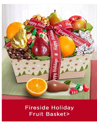 Fireside Holiday Fruit Basket