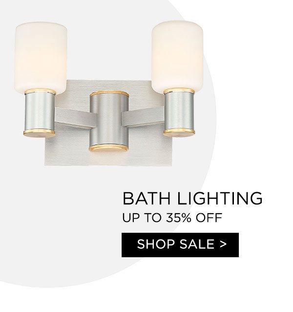 Bath Lighting - Up To 35% Off - Shop Sale >