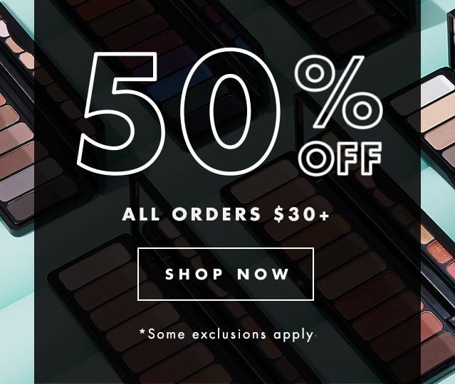 50% Off All Orders $30+. Shop Now