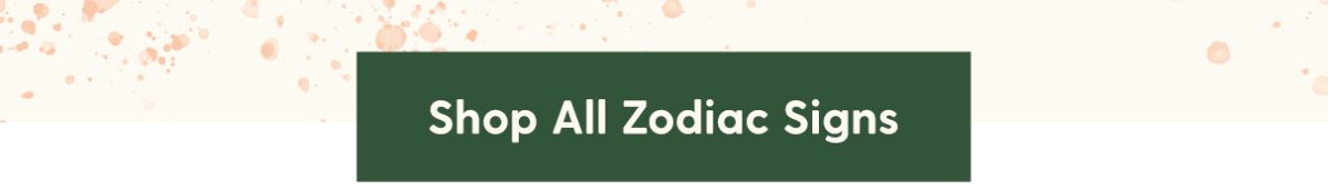 Shop All Zodiac Signs