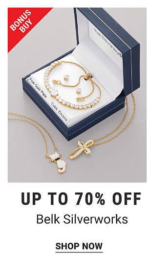 Bonus Buy - Up to 70% off Belk Silverworks. Shop Now.