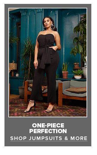 ONE PIECE PERFECTION. SHOP JUMPSUITS AND MORE