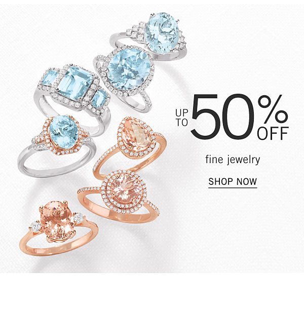 Up to 50% off Fine Jewelry - Shop Now