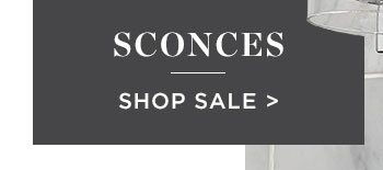 Sconces - Shop Sale