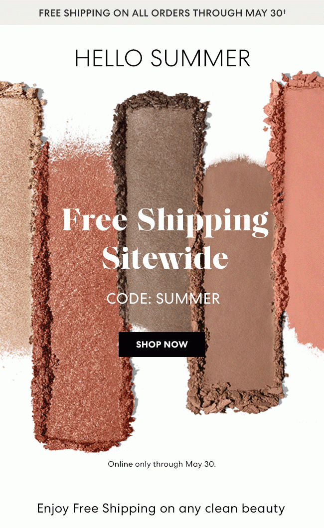 HELLO SUMMER | Free Shipping Sitewide | CODE SUMMER | SHOP NOW