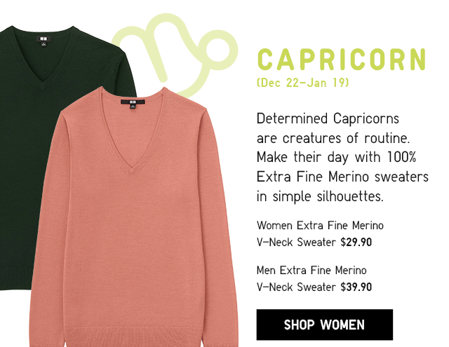 CAPRICORN (DEC 22-JAN 19), WOMEN EXTRA FINE MERINO V-NECK SWEATER $29.90 - SHOP WOMEN