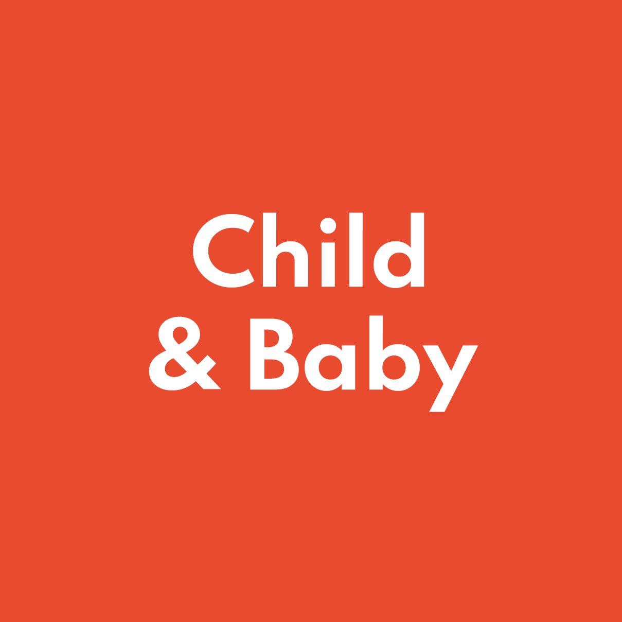 CHILD AND BABY