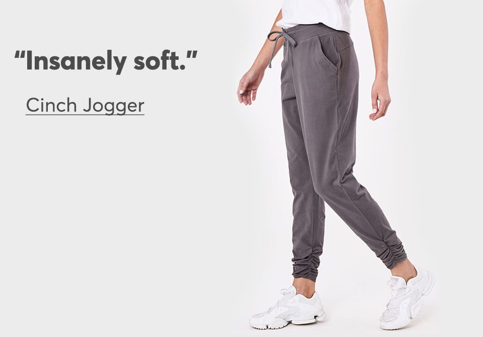 The insanely soft Cinch Jogger