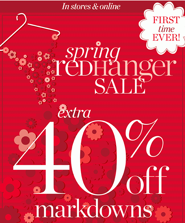In Stores & Online Spring Red Hanger Extra 40% off Markdowns | Shop Sale