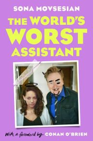 Book | The World's Worst Assistant By Sona Movsesian.