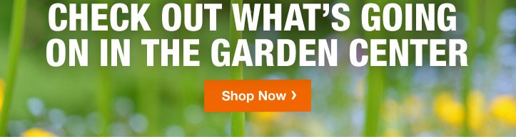 CHECK OUT WHAT'S GOING ON IN THE GARDEN CENTER SHOP NOW