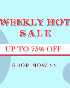 Weekly Hot Sale