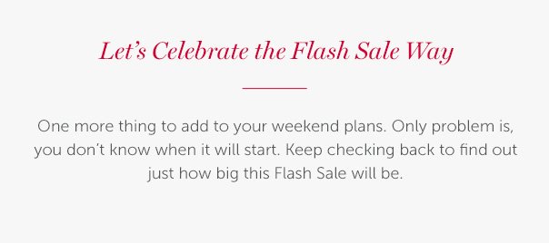 Let's Celebrate the Flash Sale Way