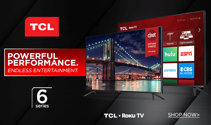 TCL 6-Series 4K UHD LED LCD TV's