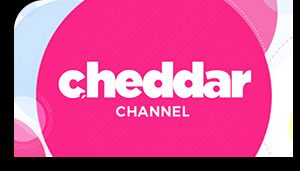 Cheddar Channel