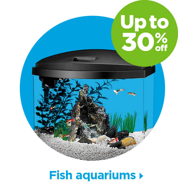 Up to 30% off. Fish aquariums.