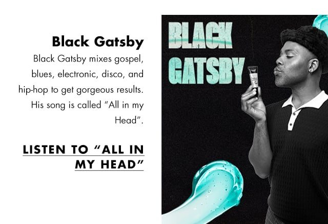 Black Gatsby - listen to ''all in my head''