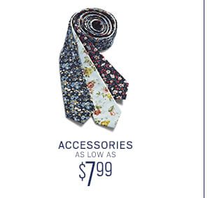 Accessories as low as $7.99