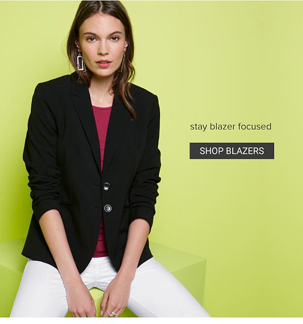 Stay Blazer Focused - Shop Blazers