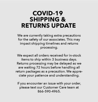 COVID-19 Shipping and Return Disclaimer