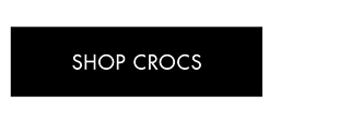 SHOP CROCS