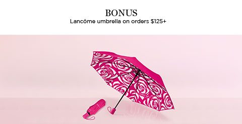 Bonus - Lancôme Umbrella On Orders $125 Plus