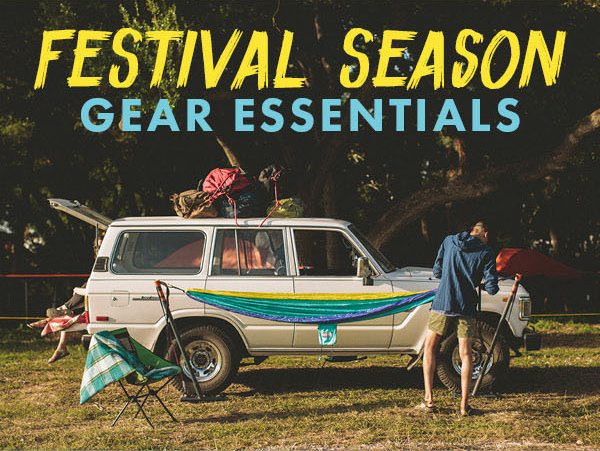 FESTIVAL SEASON GEAR ESSENTIALS