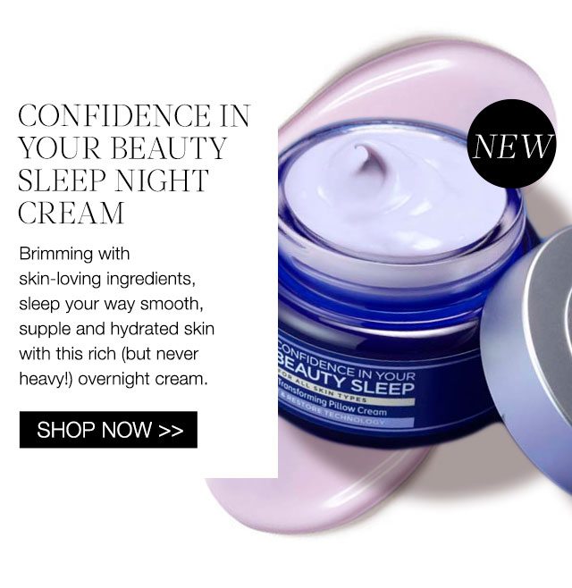 Confidence in your Beauty Sleep Night Cream