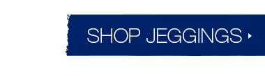 Shop jeggings