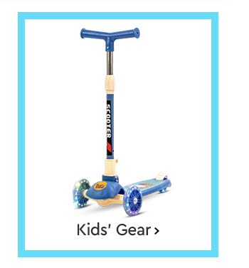 Kids' Gear