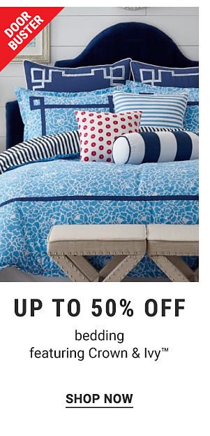 Doorbuster - Up to 50% off bedding featuring Crown & Ivy™. Shop Now.