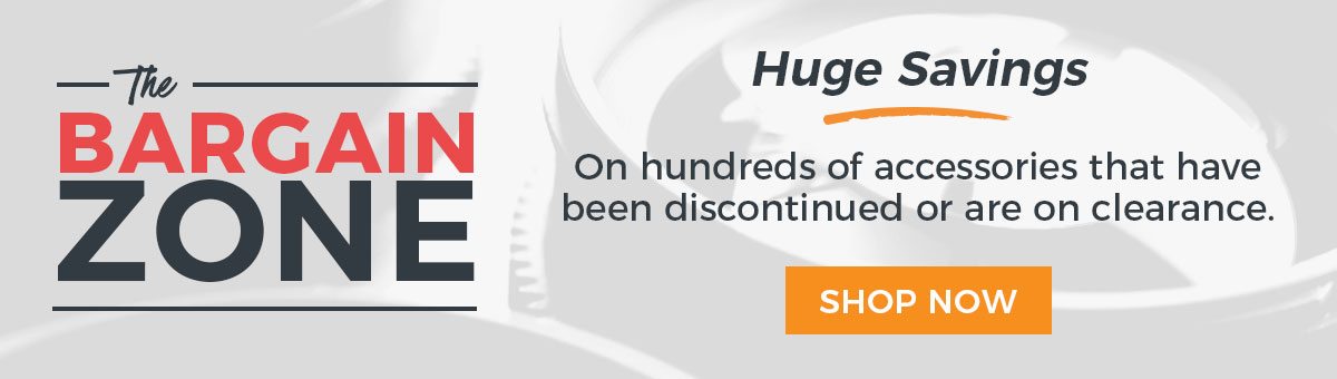 THE BARGAIN ZONE: Quality Gear. Unbeatable Prices.