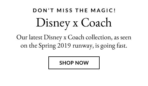 Disney x Coach | SHOP NOW