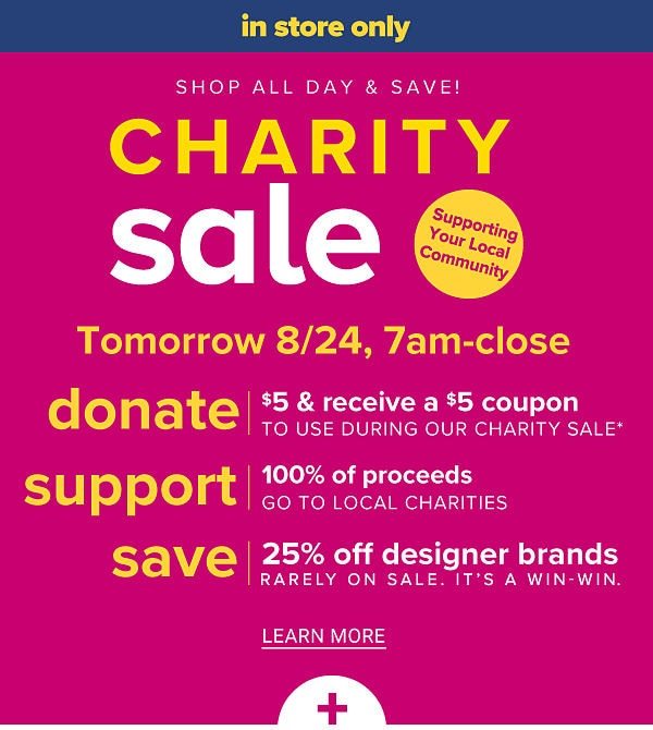 Charity Sale! Tomorrow, 8/24, 7AM-Close - Learn More