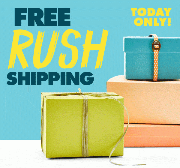 FREE RUSH SHIPPING