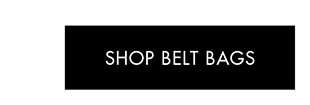 SHOP BELT BAGS