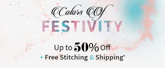 Color Of Festivity Up To 50% Off + Free Sticthing & Shipping*. Shop!