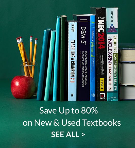 Save Up to 80% on New and Used Textbooks - SEE ALL
