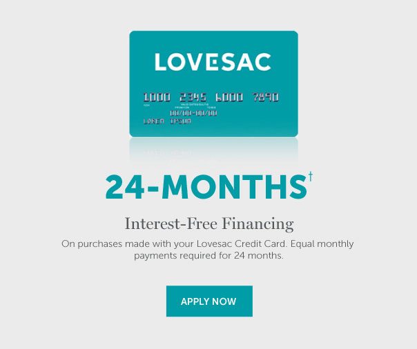 24-MONTHS Interest-Free Financing | On purchases made with your Lovesac Credit Card. Equal monthly payments required for 24 months. | APPLY NOW >>