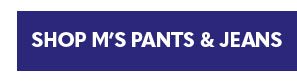 Shop M's Pants''