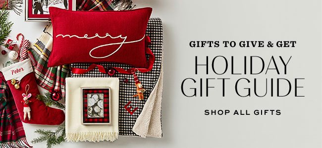 HOLIDAY GIFT GUIDE