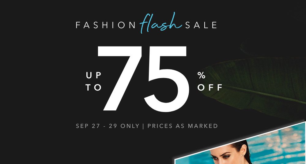 Hero - Up to 75% Off Fashion Flash Sale