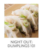 Class - Night Out • Dumplings 101